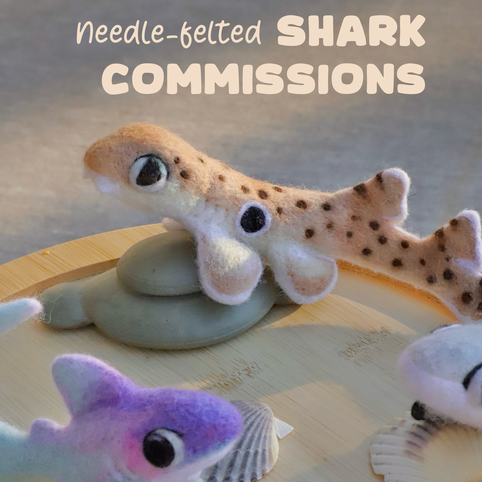 Needle-Felted SHARK COMMISSIONS